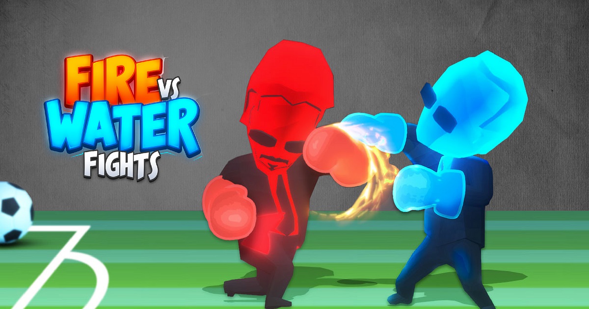 火与水之战 Fire vs. Water Fights