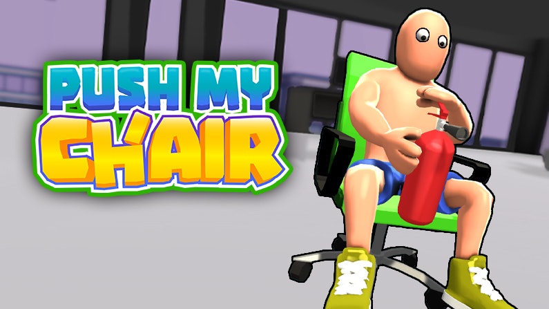 Push My Chair 推我的椅子