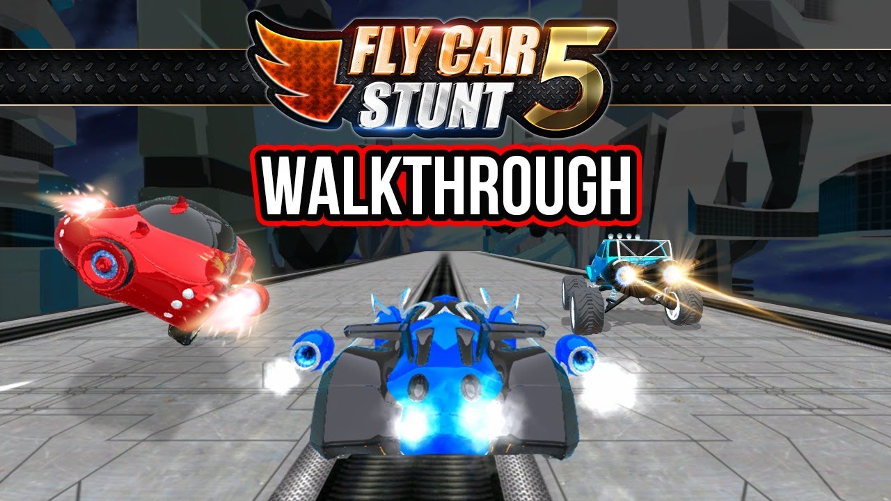 飞行汽车特技5 Fly Car Stunt 5